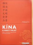 Wolfgang Hirn - Kína, a nagy falat [antikvár]