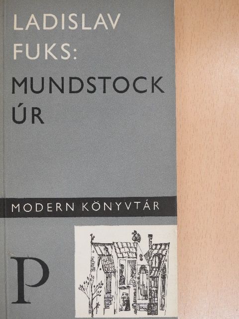 Ladislav Fuks - Mundstock úr [antikvár]