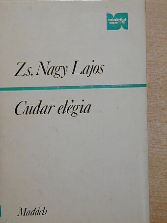 Zs. Nagy Lajos - Cudar elégia [antikvár]