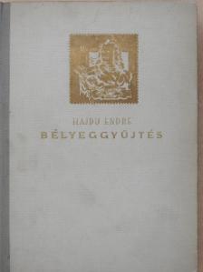 Hajdu Endre - Bélyeggyűjtés [antikvár]