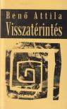 Benő Attila - Visszatérintés [antikvár]