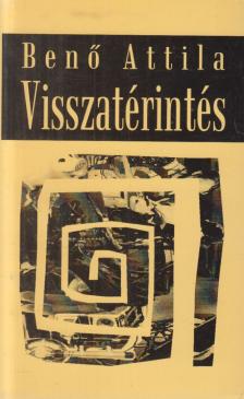 Benő Attila - Visszatérintés [antikvár]