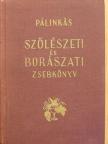 Ásvány Ákos - Szőlészeti és borászati zsebkönyv [antikvár]