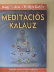Margit Dahlke - Meditációs kalauz [antikvár]