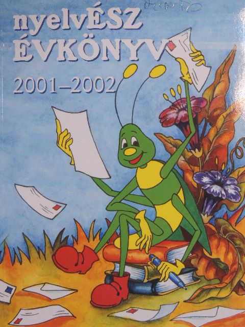 Aratóné Katona Ildikó - NyelvÉSZ évkönyv 2001-2002 [antikvár]