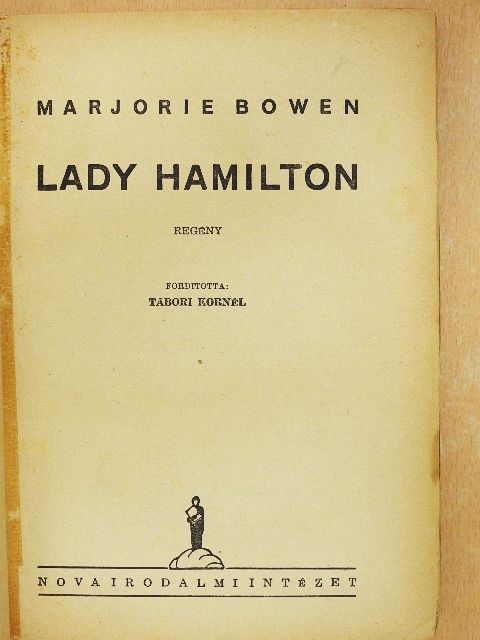 Marjorie Bowen - Lady Hamilton [antikvár]