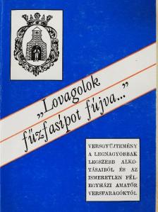 Almási Imre - "Lovagolok fűzfasípot fújva..." [antikvár]