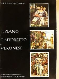 Urbach Zsuzsa - Tiziano, Tintoretto, Veronese [antikvár]