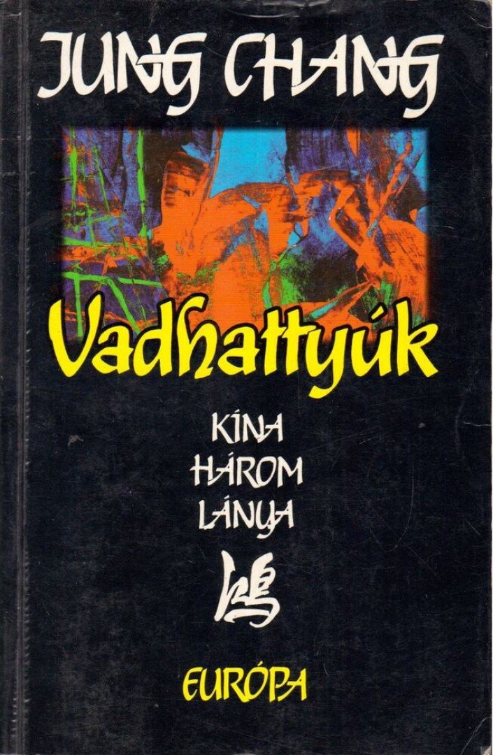 Jung CHANG - Vadhattyúk [antikvár]