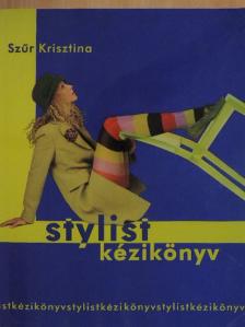 Szűr Krisztina - Stylist kézikönyv 2. [antikvár]