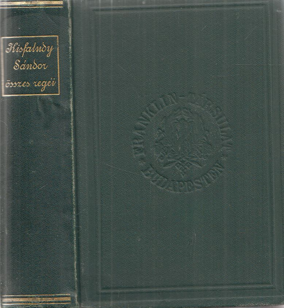 KISFALUDY SÁNDOR - Kisfaludy Sándor összes regéi I-II. (egy kötetben) [antikvár]