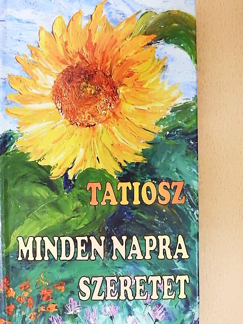 Tatiosz - Minden napra szeretet [antikvár]