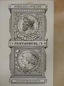 Francois Rabelais - Pantagruel I. [antikvár]