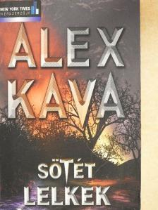 Alex Kava - Sötét lelkek [antikvár]