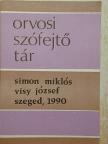 Dr. Simon Miklós - Orvosi szófejtő tár [antikvár]