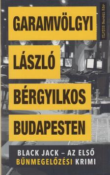 Garamvölgyi László - Bérgyilkos Budapesten [antikvár]
