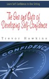 Hawkins Trevor - The Ins and Outs of Developing Self-Confidence [eKönyv: epub, mobi]