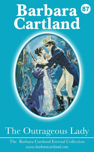Barbara Cartland - The Outrageous Lady [eKönyv: epub, mobi]