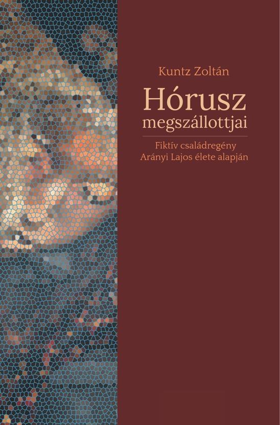 Kuntz Zoltán - Hórusz megszállottjai