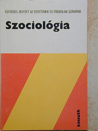 Kulcsár Kálmán - Szociológia  [antikvár]