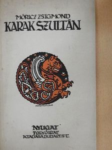 Móricz Zsigmond - Karak Szultán [antikvár]