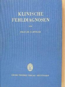 Dr. M. Bürger - Klinische fehldiagnosen [antikvár]