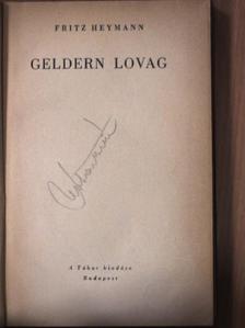 Fritz Heymann - Geldern lovag [antikvár]