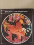Jörg Zink - Vielfarbiger Dank [antikvár]