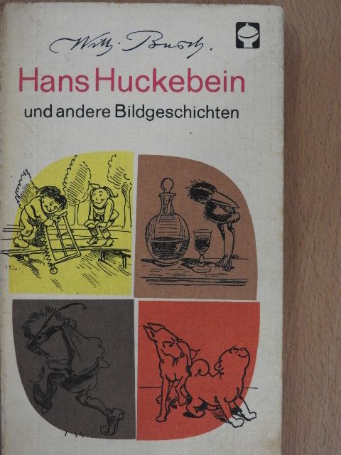 Wilhelm Busch - Hans Huckebein [antikvár]