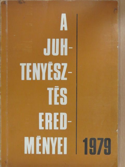 Dr. Soós Pál - A juhtenyésztés eredményei 1979. [antikvár]