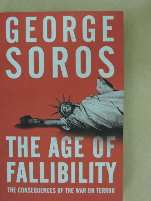 George Soros - The Age of Fallibility [antikvár]