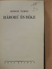Kóbor Tamás - Háború és béke [antikvár]