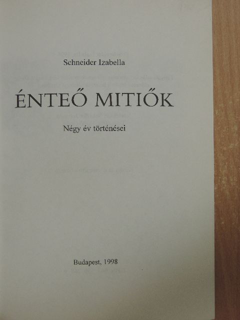 Schneider Izabella - Énteő mitiők [antikvár]