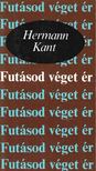 Kant, Hermann - Futásod véget ér [antikvár]