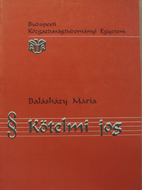 Balásházy Mária - Kötelmi jog [antikvár]