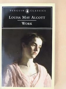 Louisa May Alcott - Work [antikvár]