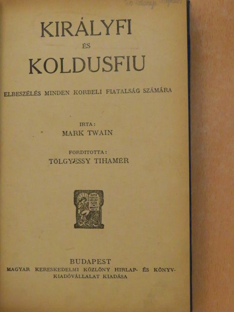 Mark Twain - Királyfi és koldusfiu [antikvár]