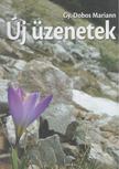 Gy. Dobos Mariann - Új üzenetek [antikvár]