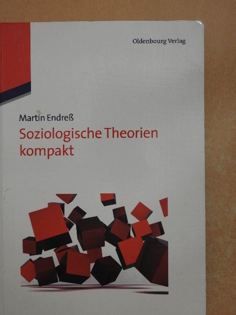 Prof. Dr. Martin Endreß - Soziologische Theorien kompakt [antikvár]