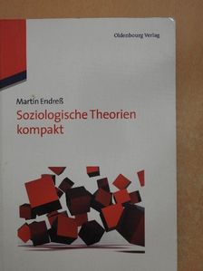 Prof. Dr. Martin Endreß - Soziologische Theorien kompakt [antikvár]