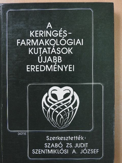 Darabos Gabriella - A keringésfarmakológiai kutatások újabb eredményei (aláírt példány) [antikvár]