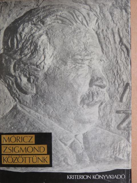 Bartalis János - Móricz Zsigmond közöttünk [antikvár]