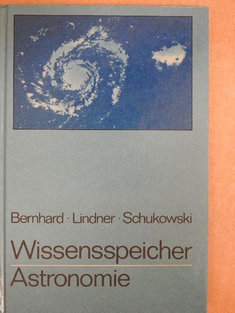 Helmut Bernhard - Wissensspeicher Astronomie [antikvár]