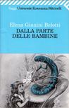 Elena Gianini Belotti - Dalla parte delle bambine [antikvár]
