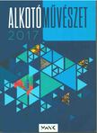 Takács Erzsébet - Alkotóművészet 2017 [antikvár]