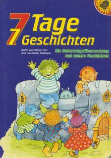 Günter Neidinger - 7 Tage 7 Geschichten [antikvár]
