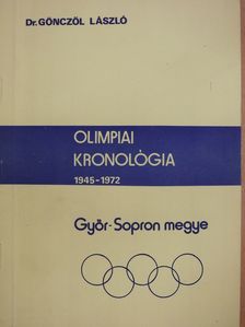 Dr. Gönczöl László - Olimpiai kronológia 1945-1972 (dedikált példány) [antikvár]