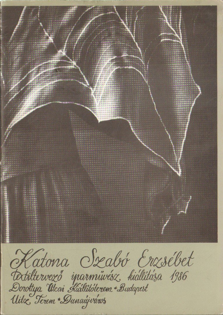GELENCSÉR ÉVA - Kató Szabó Erzsébet textiltervező iparművész kiállítása [antikvár]