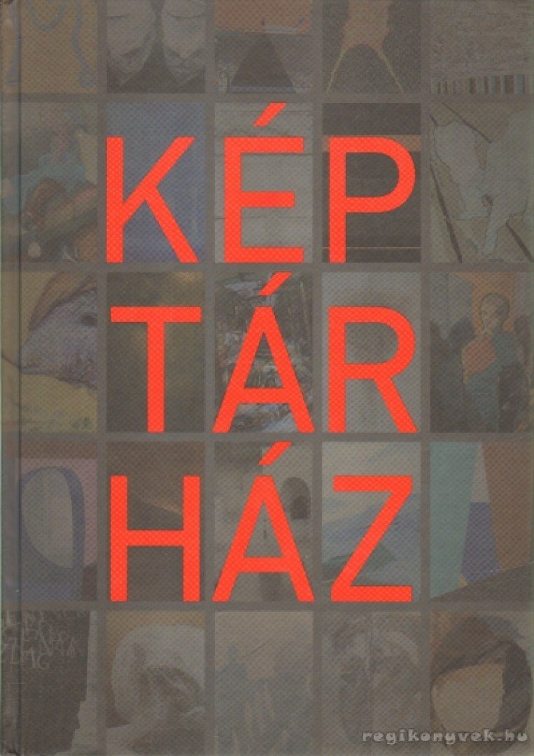 Kép-Tár-Ház [antikvár]