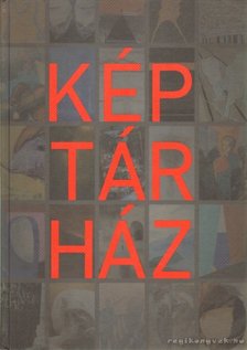 Kép-Tár-Ház [antikvár]